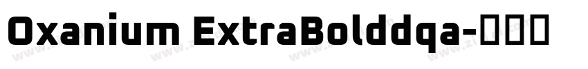 Oxanium ExtraBolddqa字体转换